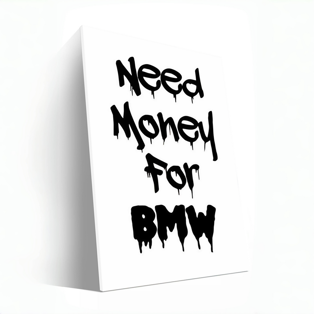 White BMW -Need Money