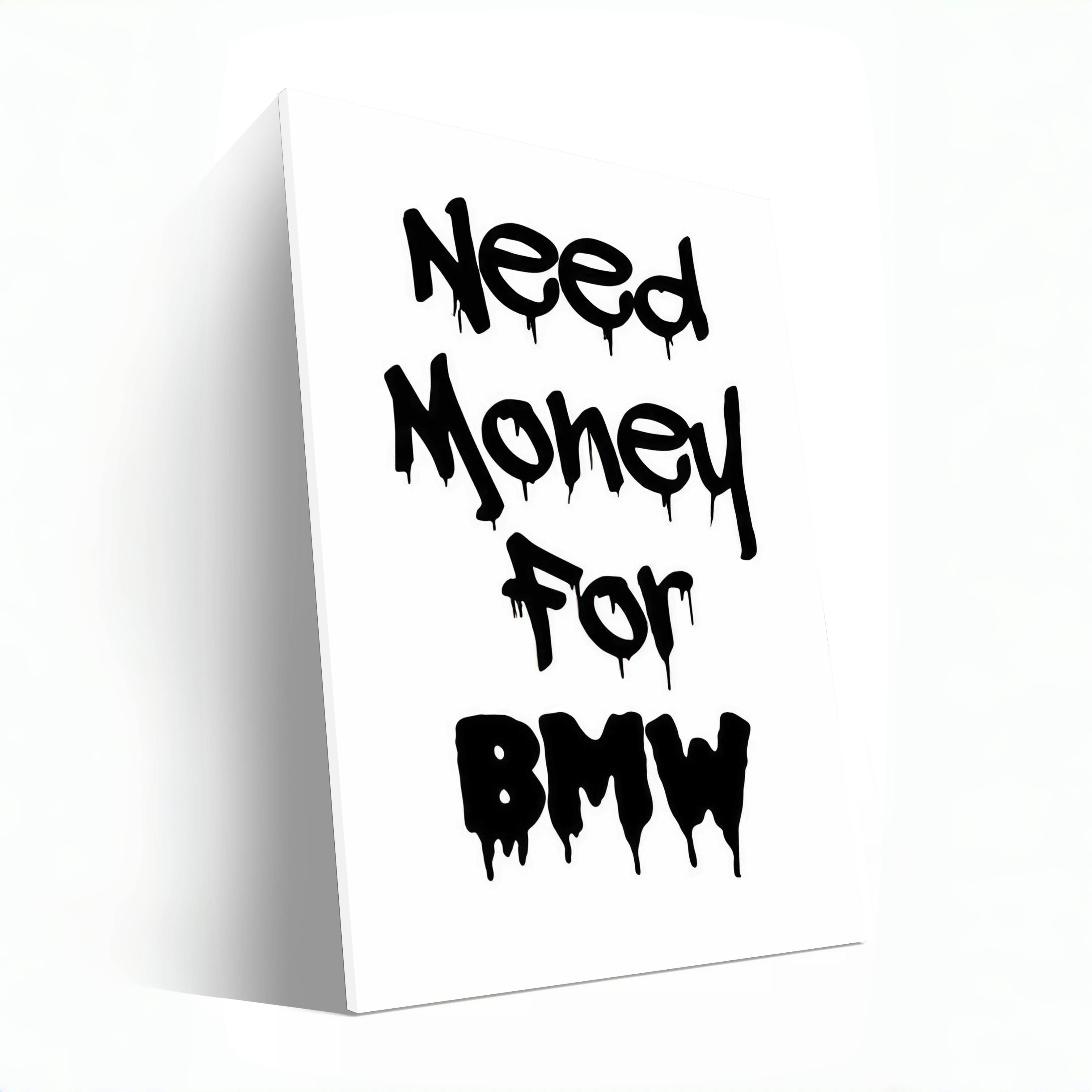 White BMW -Need Money