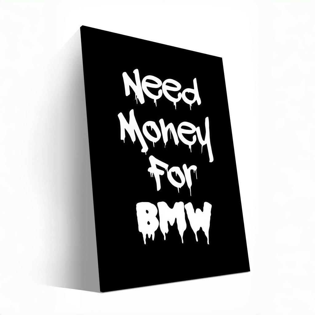 Black BMW -Need Money