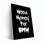 Black BMW -Need Money